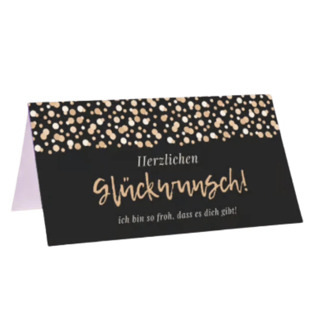 Herzlichen Glückwunsch ich bin so froh, dass es dich gibt!