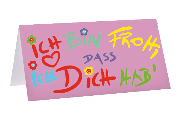 Ich bin Froh, dass ich Dich hab'