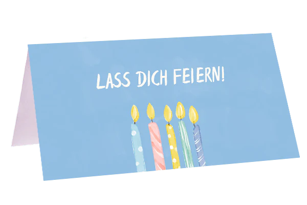 Lass Dich Feiern