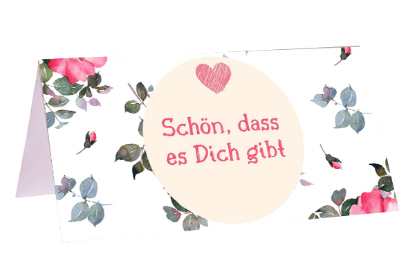 Schön, dass es dich gibt